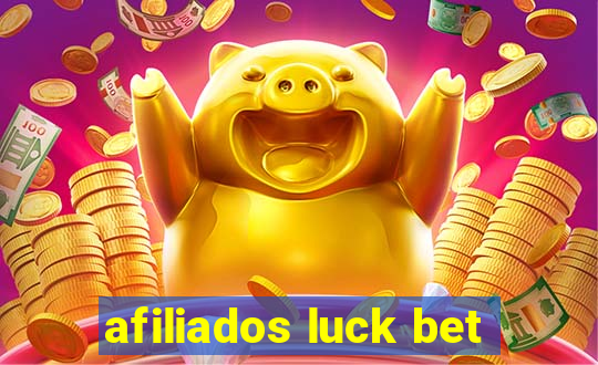 afiliados luck bet